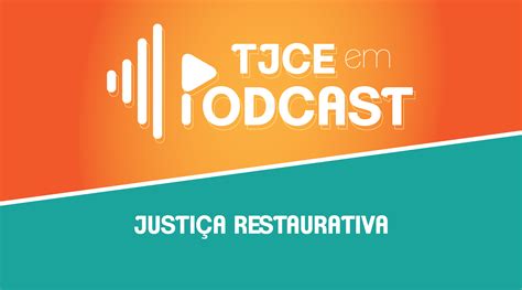 A Es Da Justi A Restaurativa No Cear Promovem O Resgate De Jovens