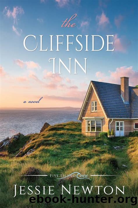 The Cliffside Inn By Jessie Newton Free Ebooks Download