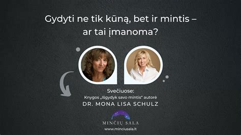 Gydyti Ne Tik K N Bet Ir Mintis Ar Tai Manoma Interviu Su Knyg