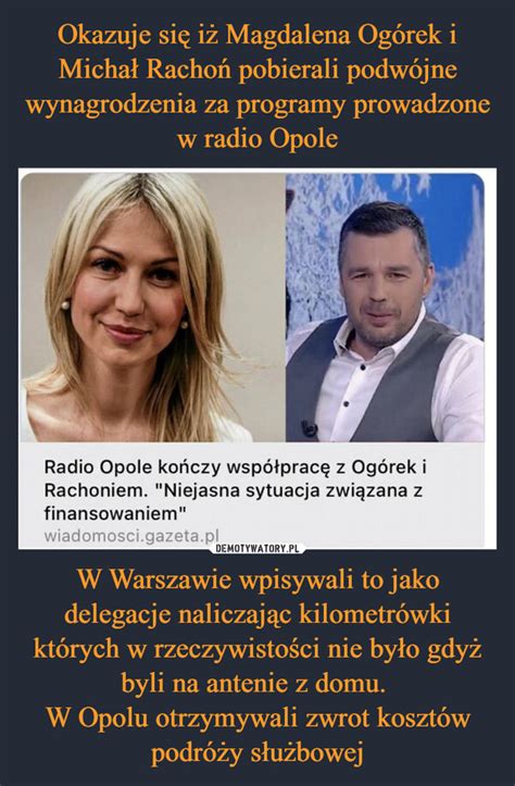 Okazuje się iż Magdalena Ogórek i Michał Rachoń pobierali podwójne