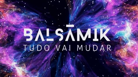 Bals Mik Tudo Vai Mudar Lyric Video Youtube