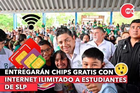 ENTREGARÁN CHIPS GRATIS CON INTERNET ILIMITADO A ESTUDIANTES DE SLP