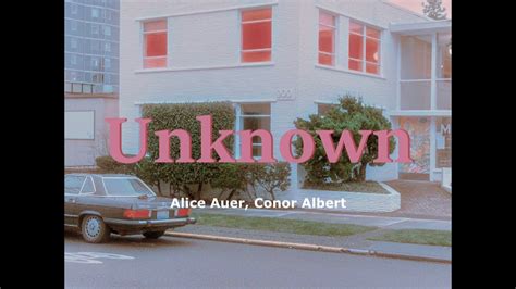 Alice Auer Unknown Feat Conor Albert YouTube