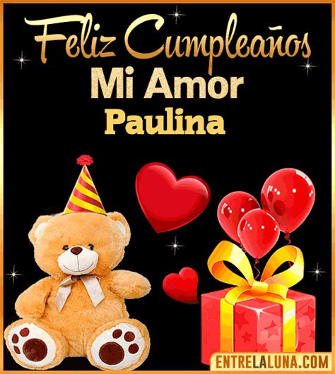 Feliz Cumpleaños Paulina Felicidades Paulina