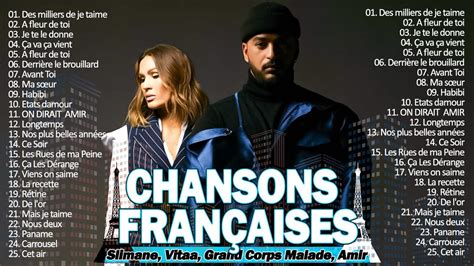 Meilleure Chansons Francaise 2023Slimane Vitaa Grand Corps Malade