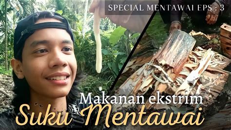 MUKBANG TOEK CACING KAYU MAKANAN KHAS MENTAWAI YouTube