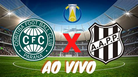 AO VIVO CORITIBA X PONTE PRETA BRASILEIRÃO SERIE B NARRAÇÃO