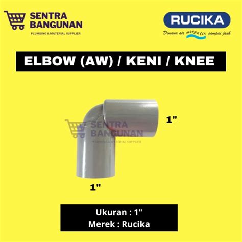 Jual Knee Aw Fitting Pipa Pvc Merk Rucika Knie Elbow Keni L