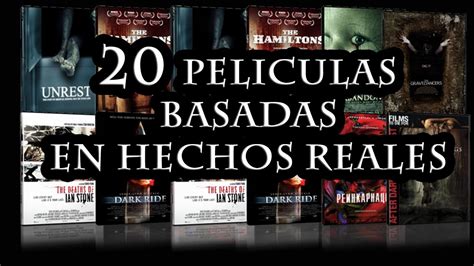 20 Peliculas Basadas En Hechos Reales YouTube