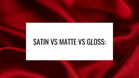 satin  matte  gloss   paint finishes