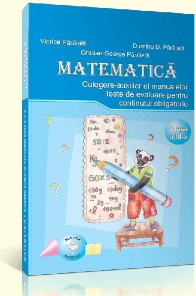 Matematica Auxiliar Clasa A III A Dumitru Paraiala Viorica Paraiala