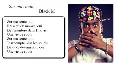 Black M Sur Ma Route Paroles Youtube