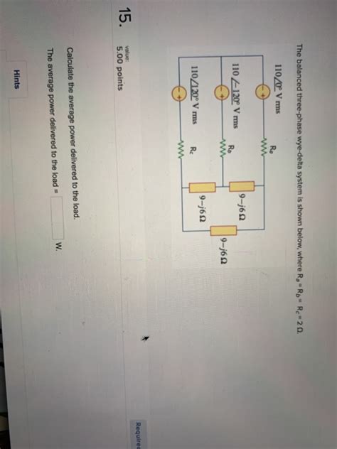 Solved The Balanced Three Phase Wye Delta System Is Shown Chegg