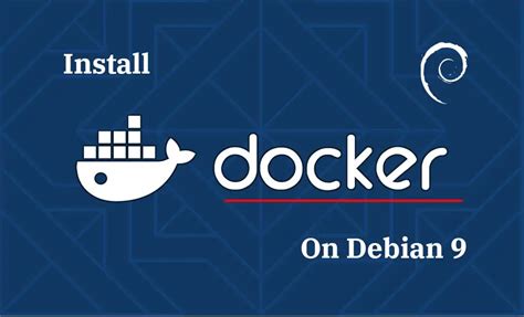 How To Install Docker On Debian Debian Itzgeek