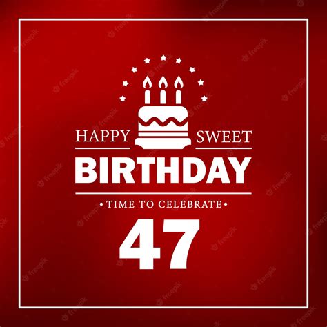 Premium Vector | Happy birthday 47, red card with cake, gifts, vector ...