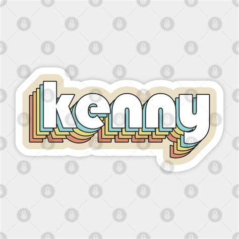 Kenny Retro Rainbow Typography Faded Style Kenny Sticker Teepublic