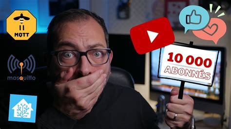 FAQ domotique pour fêter les 10 000 abonnés de la chaîne YouTube