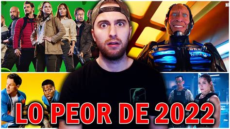 LAS PEORES PELICULAS DEL AÑO 2022 YouTube