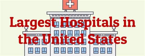 11 Largest Hospitals in the United States - Largest.org