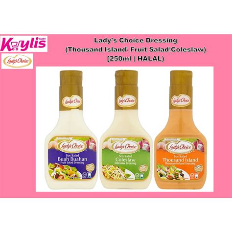 Lady S Choice Dressing Thousand Island Fruit Salad Coleslaw 250ml