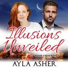 Illusions Unveiled Audiobook by Ayla Asher | hoopla