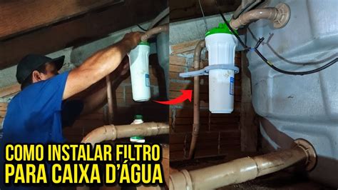 COMO INSTALAR FILTRO PARA CAIXA D ÁGUA Passo a Passo YouTube