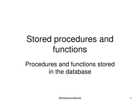 Ppt Stored Procedures And Functions Powerpoint Presentation Free