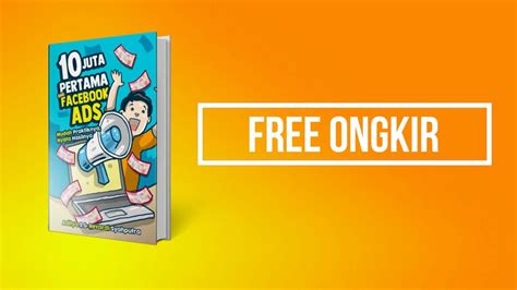 Preorder Buku Juta Pertama Dari Fb Ads Free Ongkir Cara Bikin