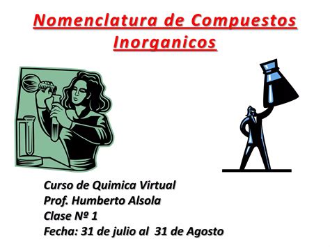 Nomenclatura De Compuestos Inorganicos Ppt