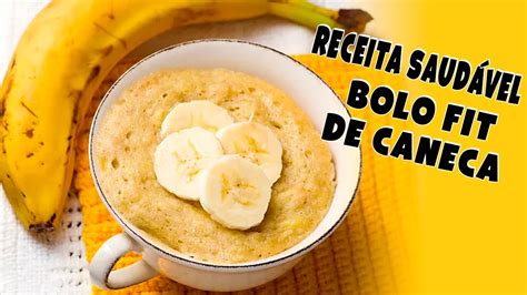 COMO FAZER BOLO FIT DE CANECA Banana Aveia E Whey Protein YouTube