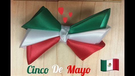 Cómo hacer un MOÑO Tricolor Mexicano para el cinco de mayo YouTube