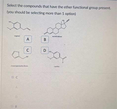 Solved Select the compounds that have the ether functional | Chegg.com