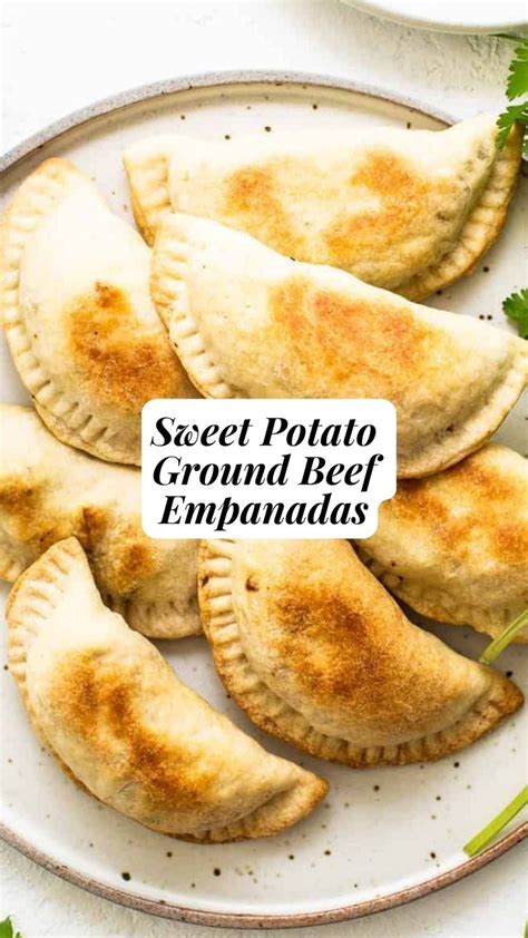 Sweet Potato Ground Beef Empanadas 9am Chef