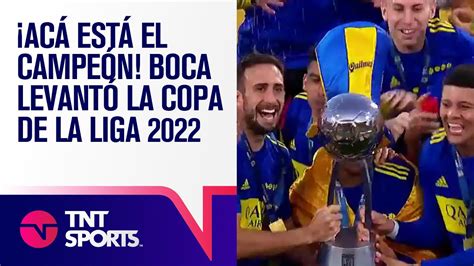 ¡acÁ EstÁ El CampeÓn 🏆 Boca Levantó La Copa De La Liga 2022 🔵🟡 Youtube