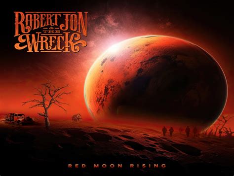 California Rockers Robert Jon And The Wreck Announce Groundbreaking Album