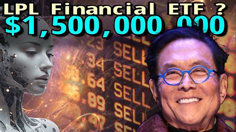 LPL Financial ETF Robert Kiyosaki Warning 3rd Feb 2024 Bard S