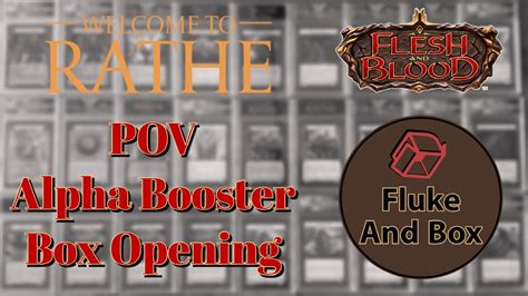 Opening A Welcome To Rathe ALPHA Flesh And Blood Booster Box