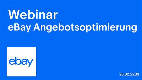 Webinar Zur Angebotsoptimierung Ebay For Business De Youtube