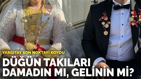 Yargıtay son noktayı koydu Düğün takıları damadın mı gelinin mi