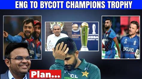 Omg Eng Bycott Champions Trophy Eng Vs Afg Youtube