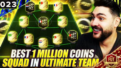 Fifa I Built The Best Possible Million Coins Squad In Ultimate