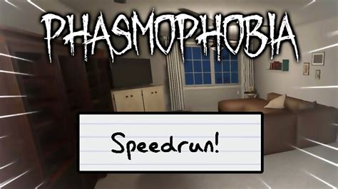 Speedrun Phasmophobia YouTube