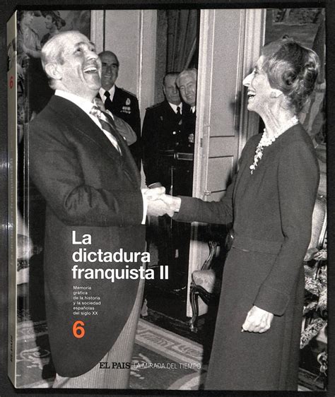 La Dictadura Franquista Ii Memoria Gr Fica De La Historia Y La