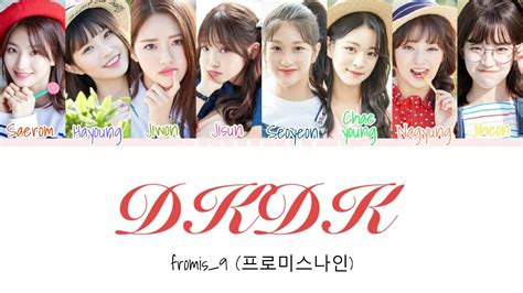 Fromis Dkdk Han Rom Eng Color Coded Lyrics Youtube