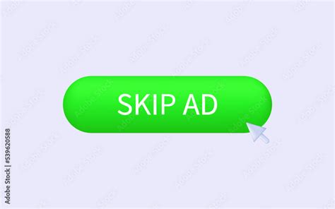 3d Green Button Skip Ads With Cursor Apply To Stop Continue