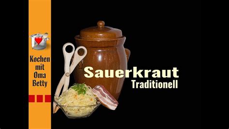 Sauerkraut Das Traditionelle Rezept Youtube Hot Sex Picture