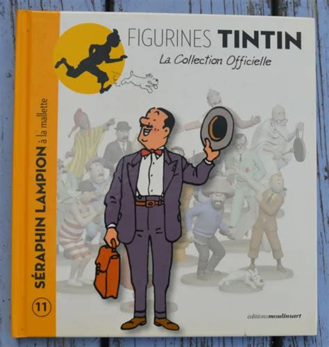 ALBUM FIGURINES TINTIN la collection officielle n11 Séraphin Lampion