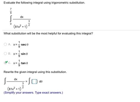 Solved Evaluate The Following Integral Using Trigonometric Chegg