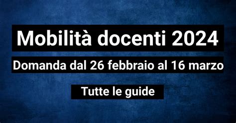 Mobilit Docenti Ultime Ore Per Compilare La Domanda Ecco I