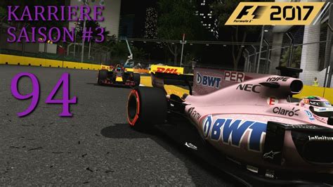 F1 2017 Karriere Saison 3 Singapur Grand Prix YouTube